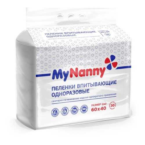 Впитывающие пеленки My Nanny 40 х 60 30 шт. в Аптека Классика